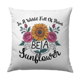 Be A Sunflower Pillow, Floral Pillow, Inspirational Pillow, Flower Design Pillow, Home Decor Pillow, Motivational Pillow - Tawshia
